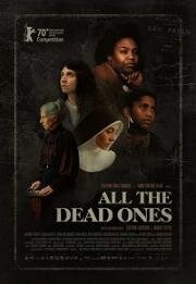 Все мертвецы (Todos os Mortos(All the Dead Ones)) 2020