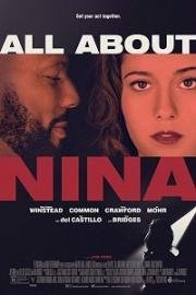 Все о Нине (All About Nina) 2018