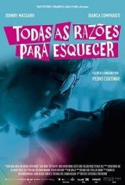 Все причины забыть (Todas as Razões para Esquecer) 2019