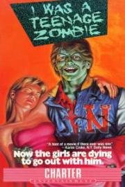 Я был зомби-тинейджером (I Was a Teenage Zombie) 1987