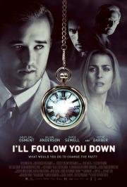 Я иду за тобой (I'll Follow You Down) 2013