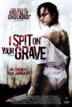 Я плюю на ваши могилы (I Spit on Your Grave) 2011