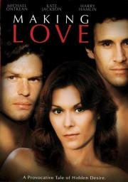Занимаясь любовью (Making Love) 1982