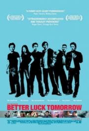 Завтра лучше чем вчера (Завтра повезет больше) (Better Luck Tomorrow) 2002