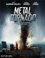 Железный смерч (Metal Tornado) 2011