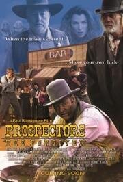 Золотоискатели: В поисках прощения (Prospectors The Forgiven) 2019