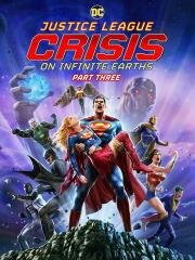 Лига справедливости: Кризис на бесконечных землях. Часть 3 (Justice League: Crisis on Infinite Earths - Part Three) 2024