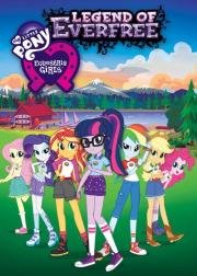 Мой маленький пони: Девочки из Эквестрии. Легенды вечнозеленого леса (My Little Pony: Equestria Girls - Legend of Everfree) 2016
